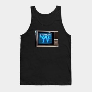 STAY HOME AND WATCH TV #1 Tank Top